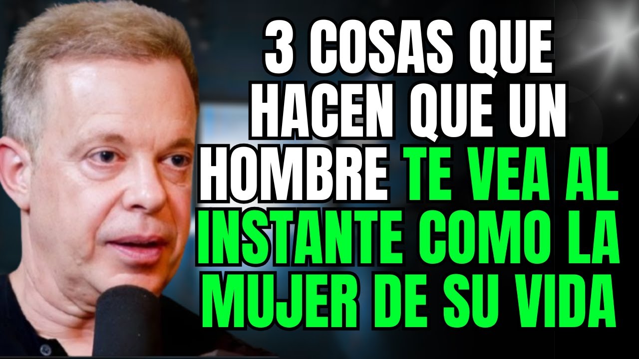3 Cosas Que Hacen que un Hombre te vea Instantáneamente como su futura esposa | Joe Dispenza