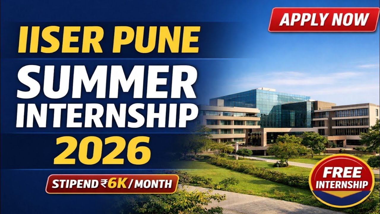IISER Pune Summer Internship 2026 | Summer internships2026 |Top Research Internship 2026 #iiserpune