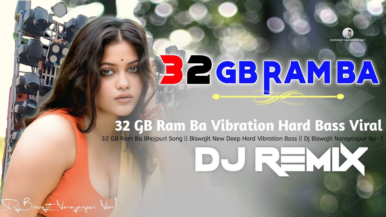 Dhori Me 32 GB Ram Ba Bhojpuri Hit Song Dance Song 2025 4K QUALITY VIDEO || Dj Biswajit Narayanpur