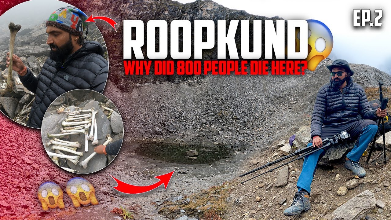 रूपकुंड का असली रहस्य कहां से आई ये हड्डियां ?😨| Roopkund Lake Mystery Explained | Ep.2
