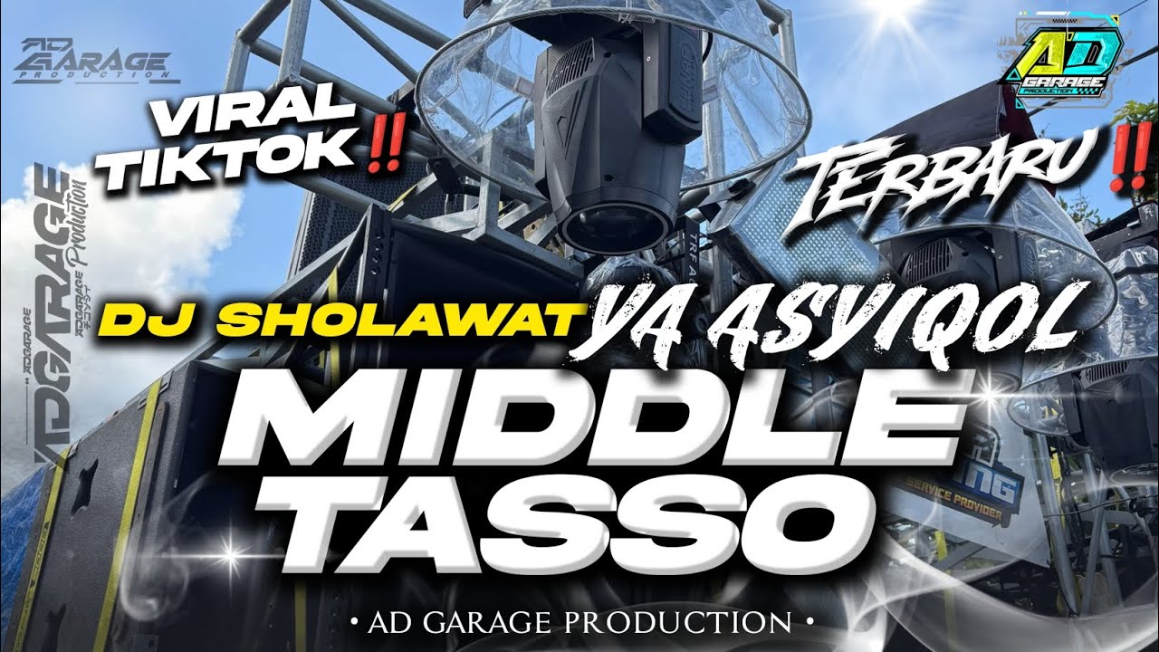DJ SHOLAWAT MIDDLE TASSO YA ASYIQOL MUSTHOFA TERBARU 2K26‼️ STYLE CETUNG CETUS BASS HOREG🔥