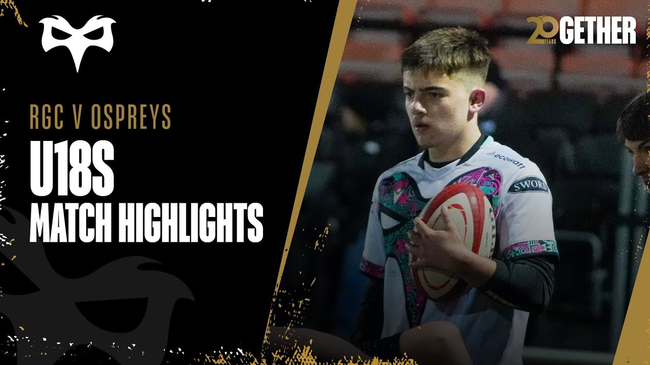 Match Highlights: RGC U18s v Ospreys U18s