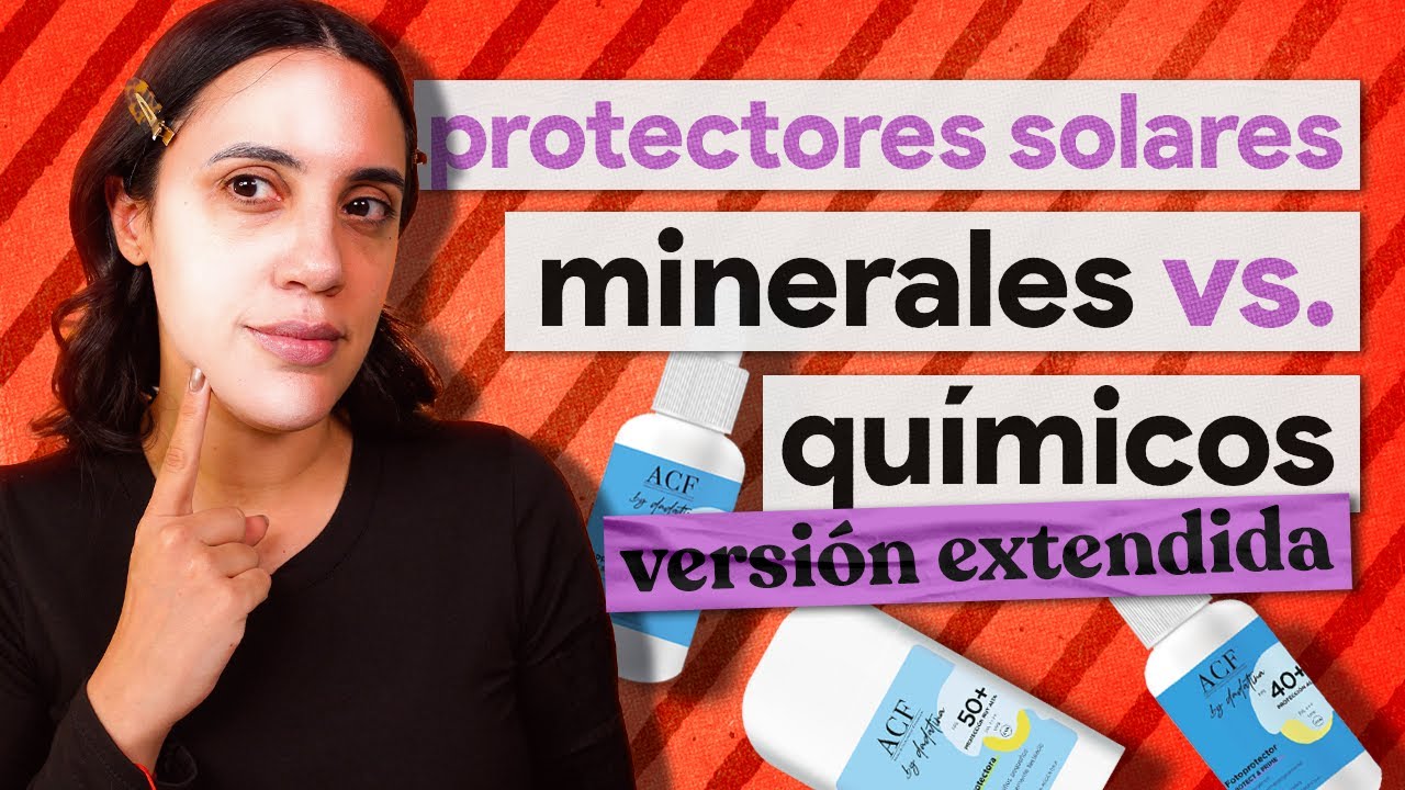 Protectores solares MINERALES vs QU&Iacute;MICOS: diferencias, disruptores end&oacute;crinos, corales y mas!!!