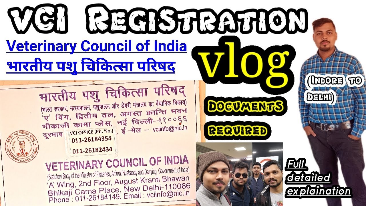VCI Registration vlog | All India | Veterinary Council of India | DOCUMENTS Required | Indore-Delhi