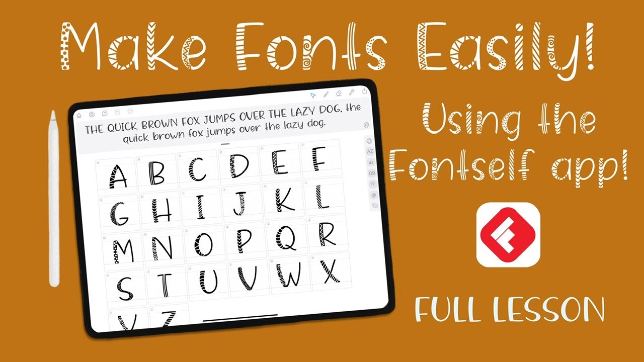 Learn to Make Fonts with the Fontself app 100% on the iPad!