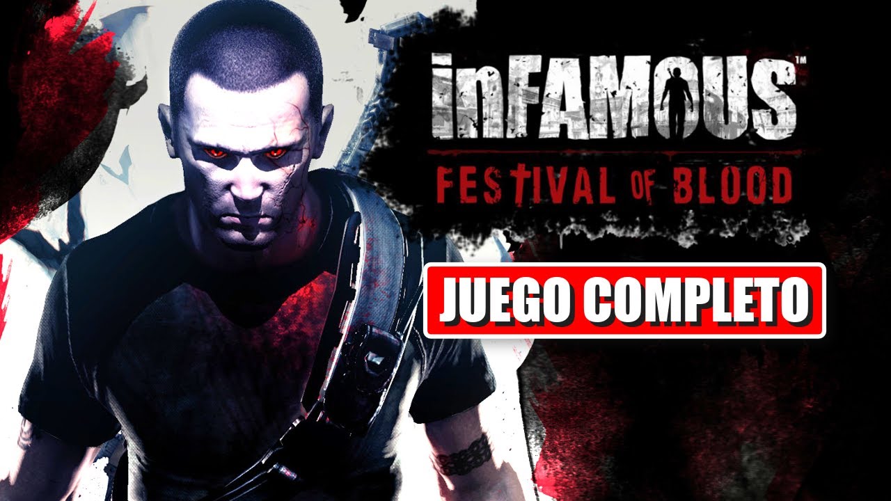 INFAMOUS FESTIVAL OF BLOOD (2011) Juego Completo Español - FULL GAME Historia Completa [PS3 1080p]