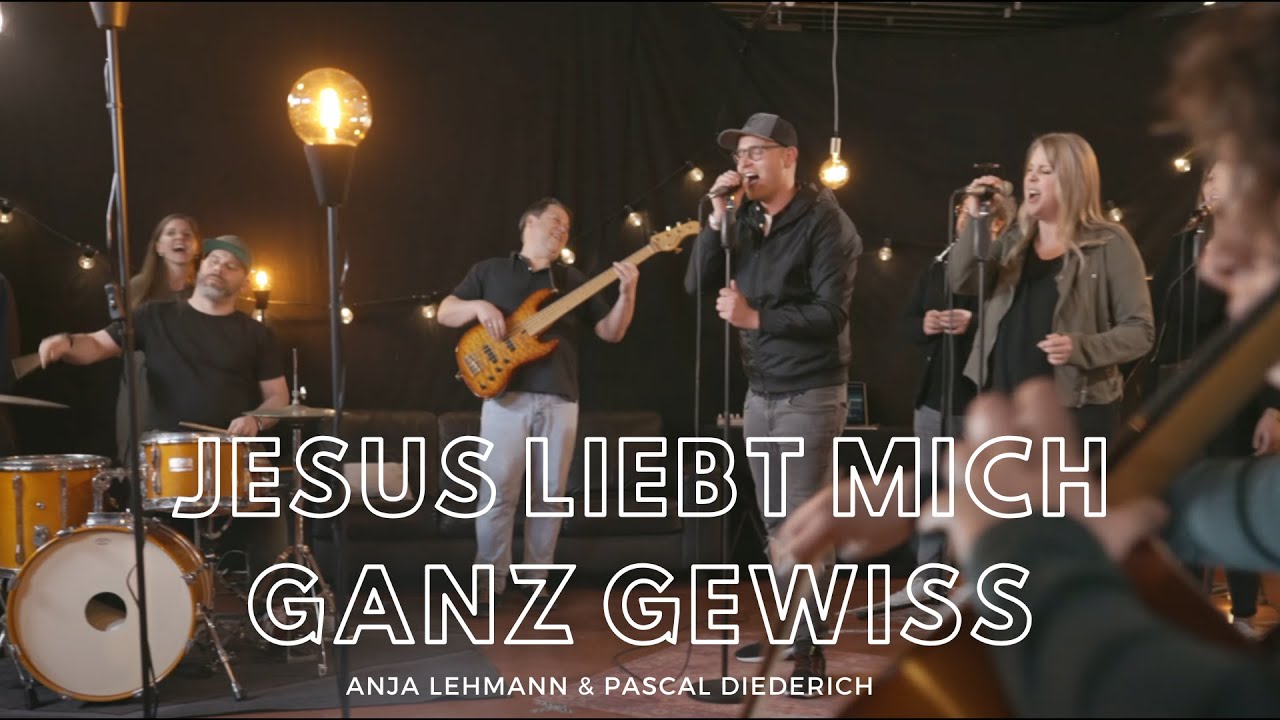 Anja Lehmann & Pascal Diederich - Jesus liebt mich ganz gewiss (Offizielles Musikvideo)
