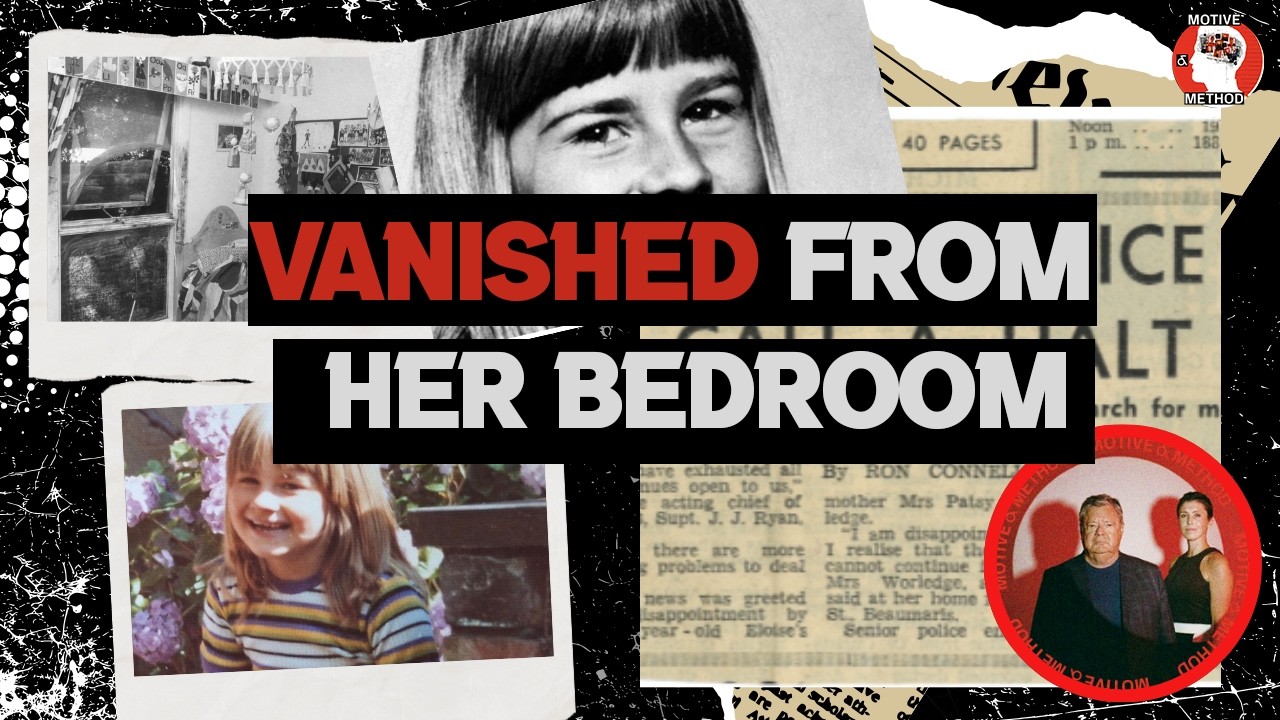 The Disappearance of Eloise Worledge: $1 million reward 50 Years Later | Motive & Method