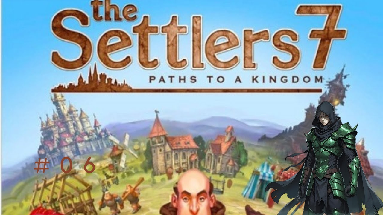 Zagrajmy w The Settlers 7 Droga do Królestwa- Ku Chwale Cesarstwa!! #06