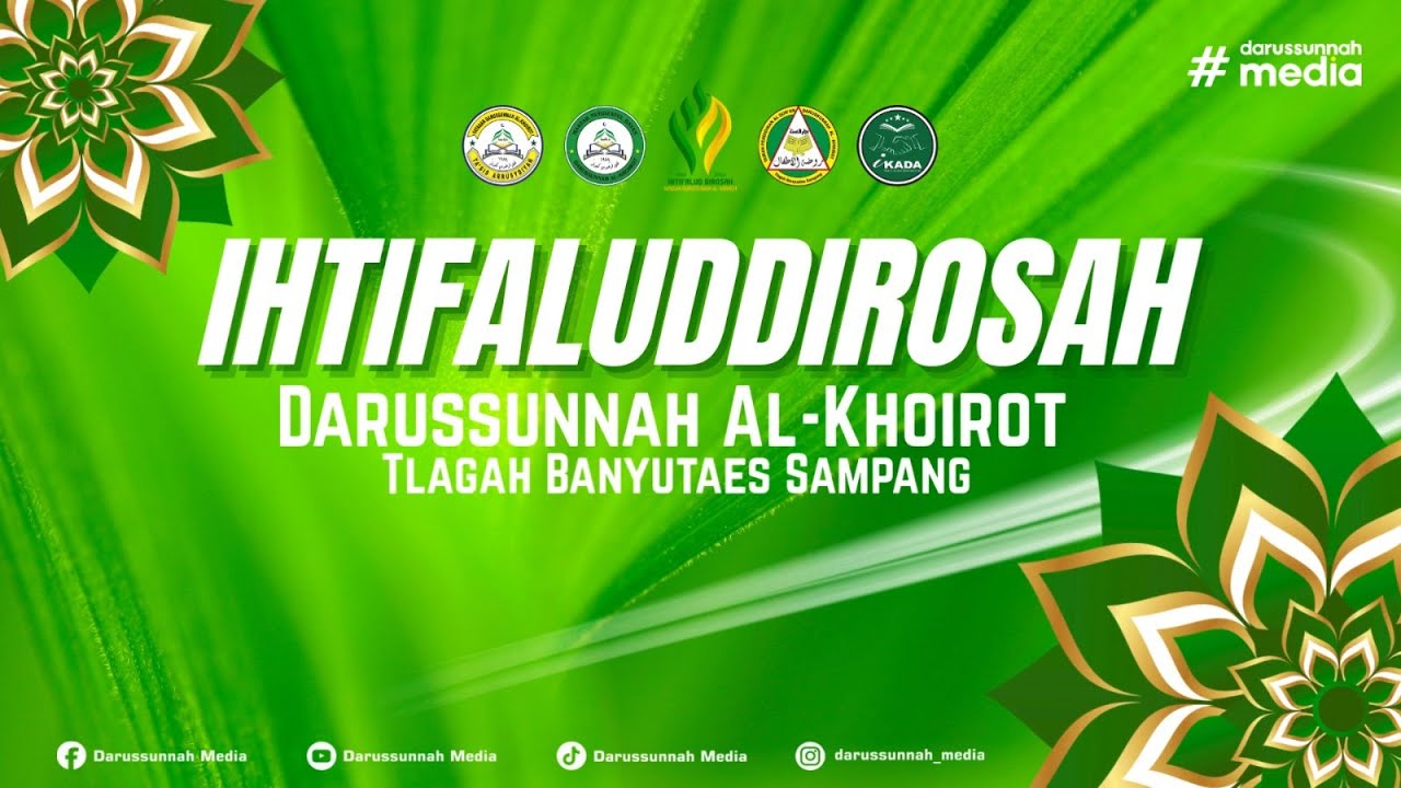 PAWAI AKBAR IHTIFALUDDIROSAH  DARUSSUNNAH AL KHOIROT
