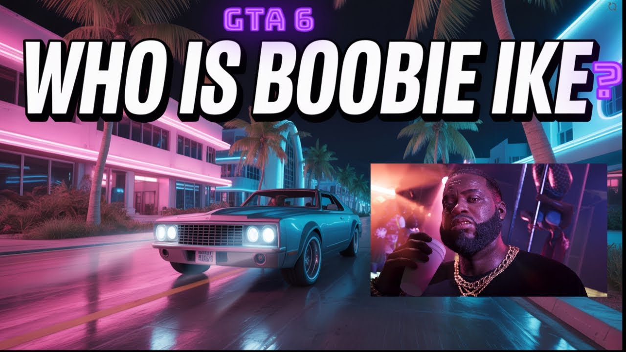 Who Is Boobie Ike in GTA 6? Miami Secrets Revealed!