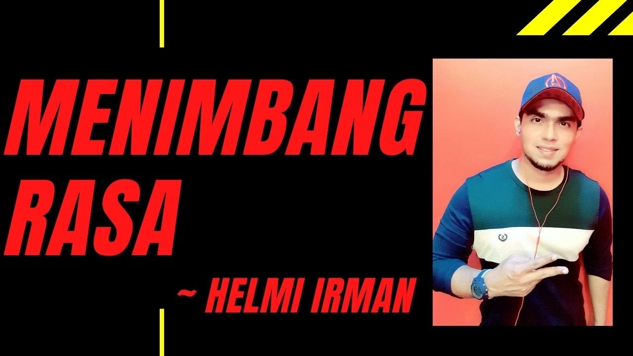 Ahmad Jais - Menimbang Rasa ( cover by Helmi Irman )