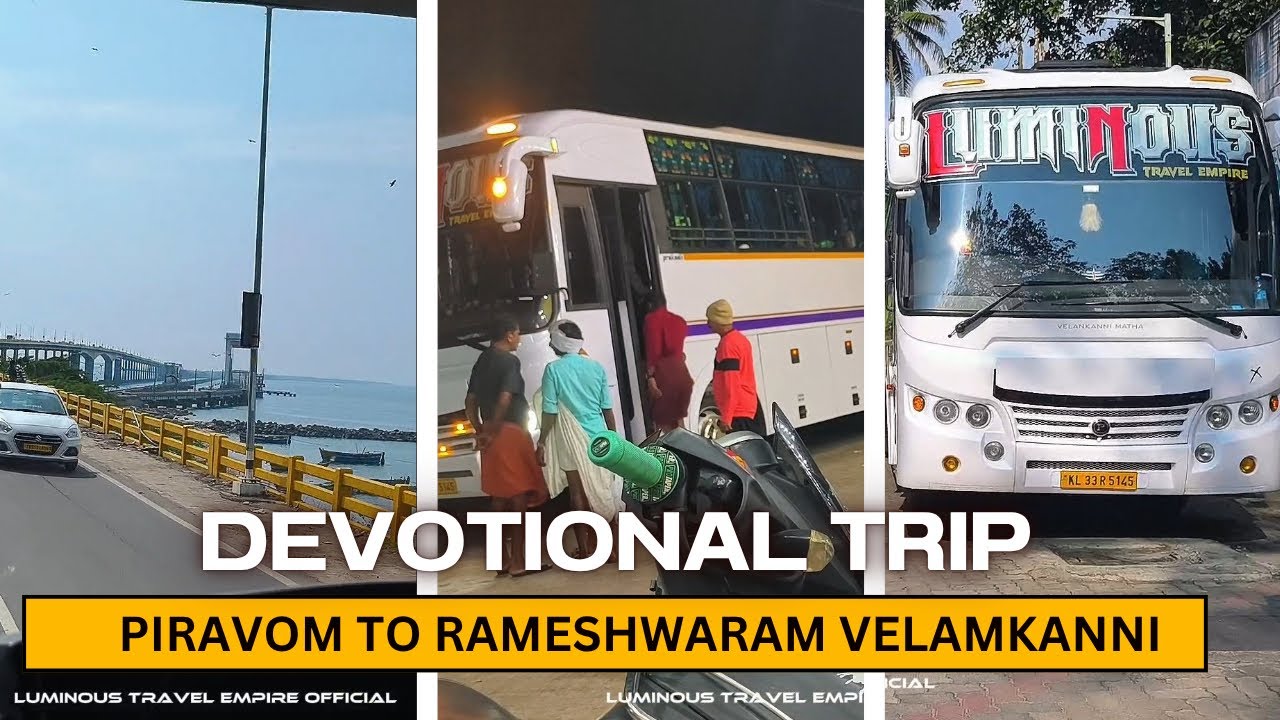 Piravom to Rameshwaram-velamkanni ❤️