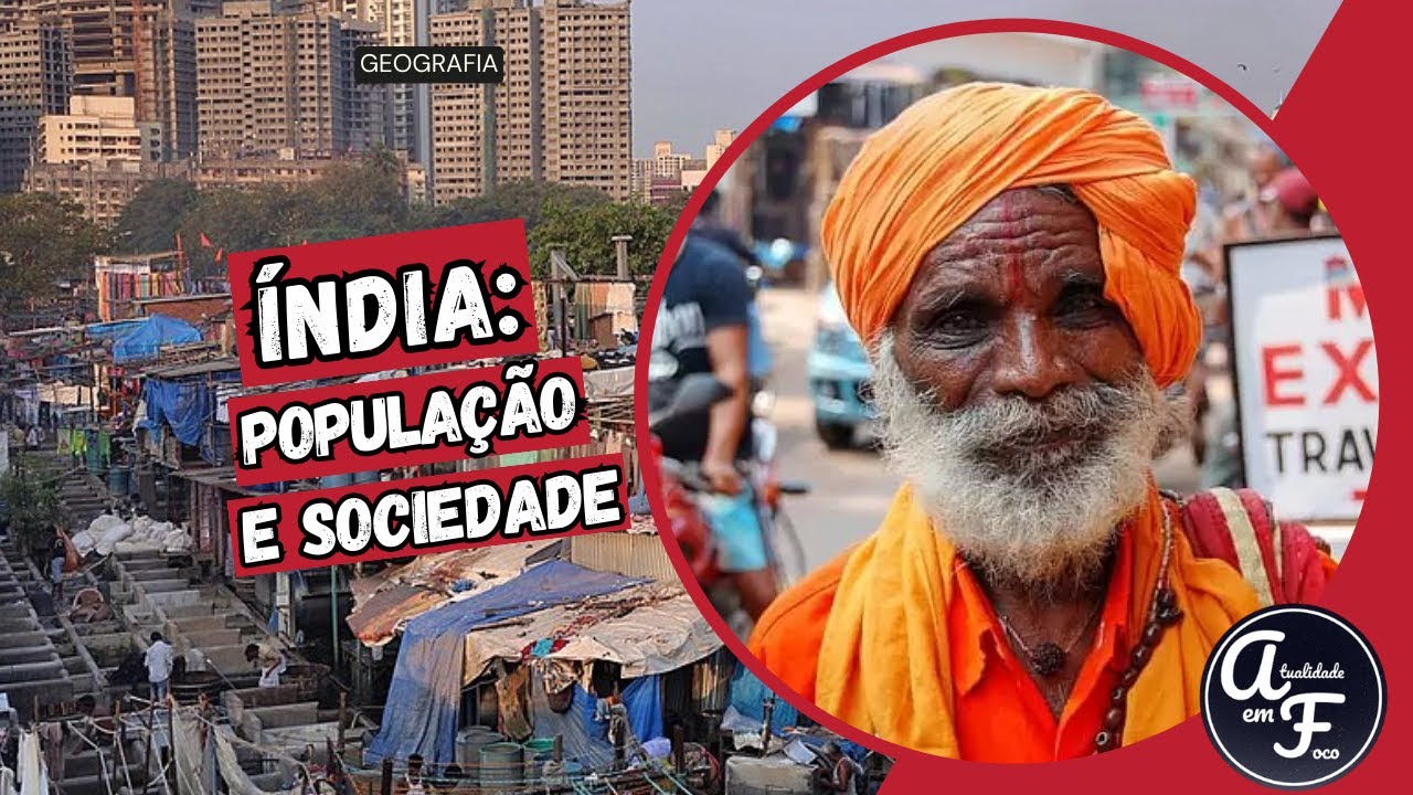 População da Índia e sociedade indiana (GEOGRAFIA)