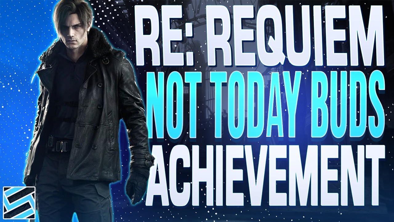 Resident Evil: Requiem - Not Today Buds Achievement Guide