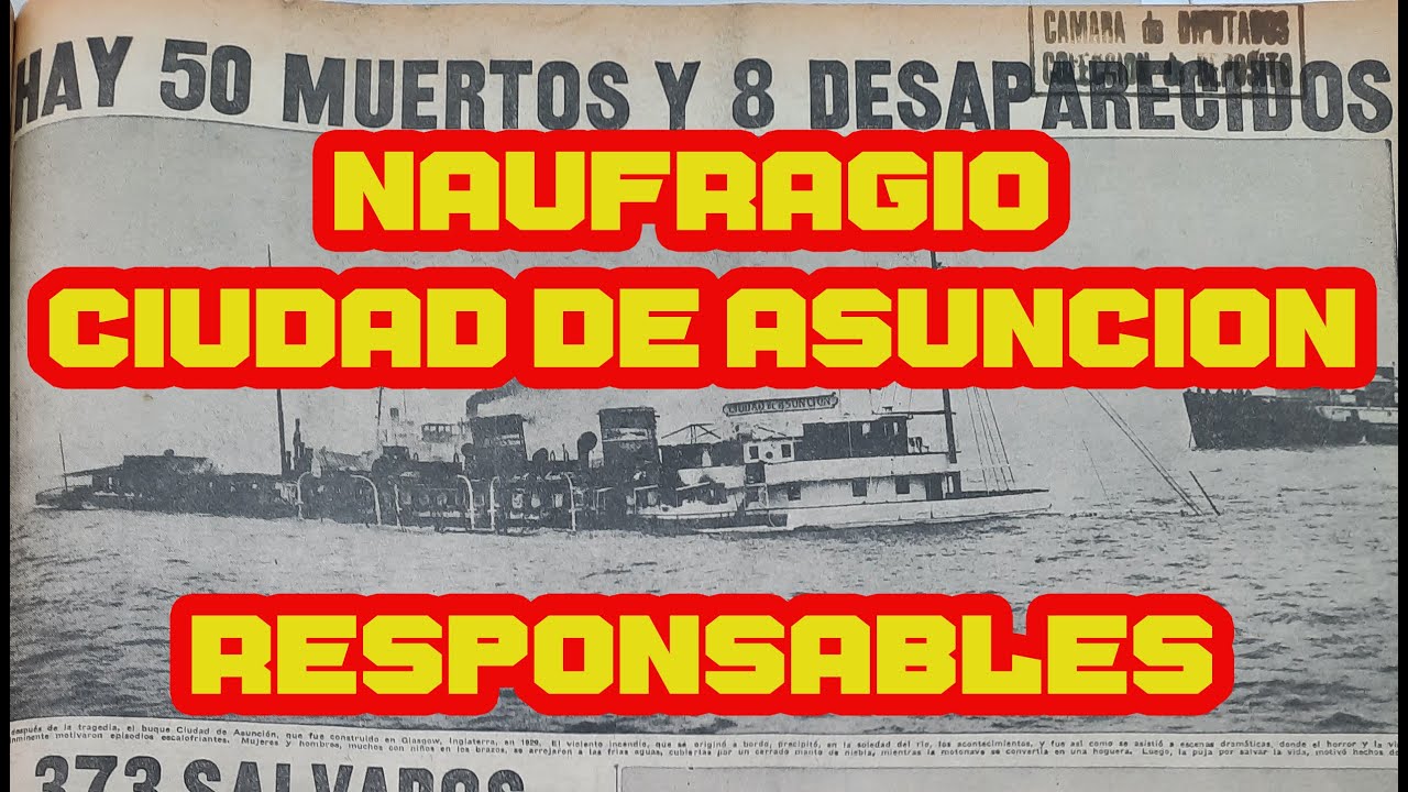 Tragedia por el naufragio del Barco Ciudad de Asunción, causas, rescate y errores cometidos