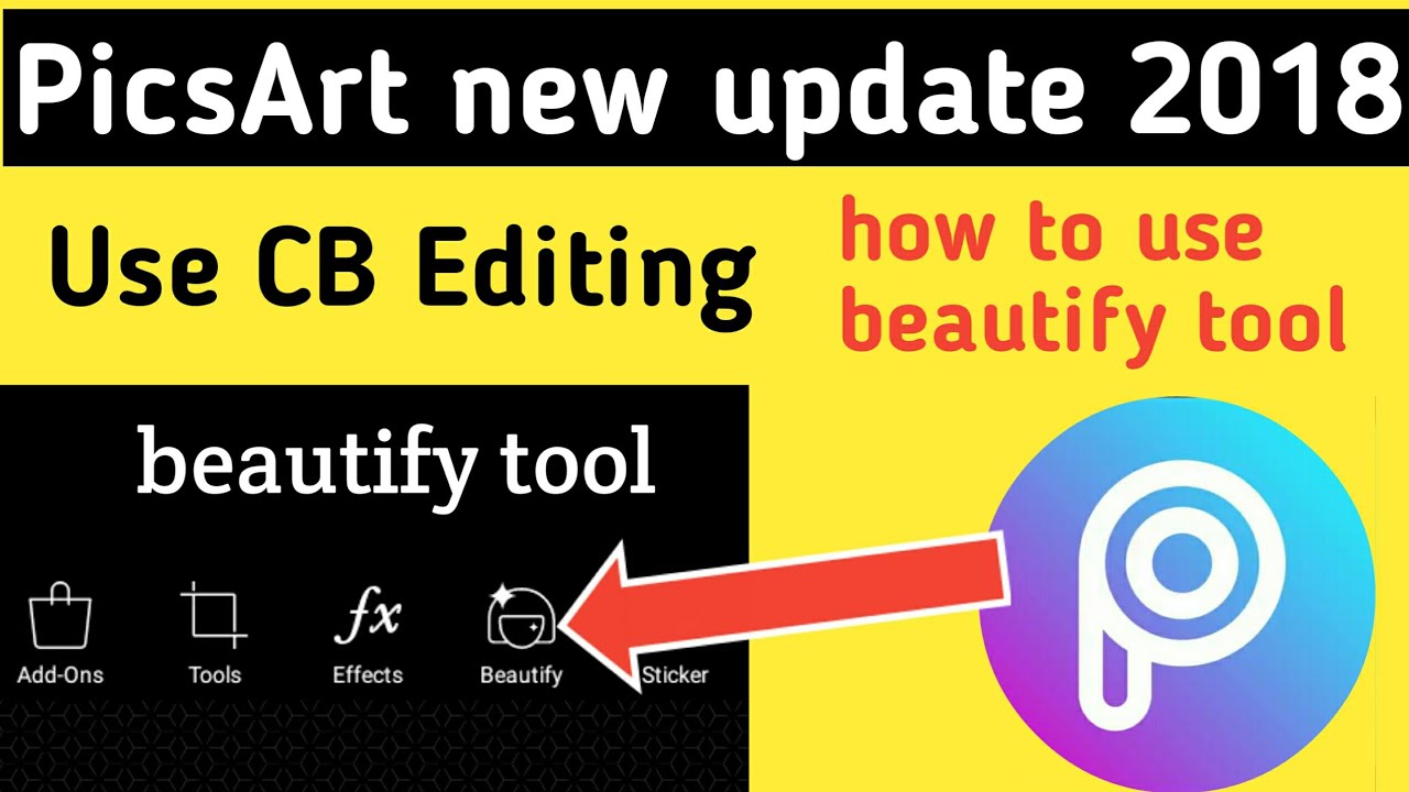 PicsArt new update 2018 | picsart new tool beautify