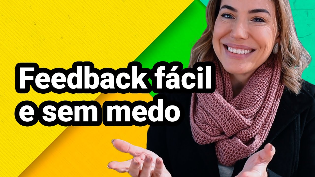 COMO DAR E RECEBER FEEDBACKS | DICAS PR&Aacute;TICAS