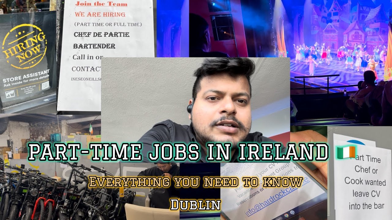 Part-Time Jobs in IRELAND 🇮🇪|| Student Jobs 💁🏻 || ✅ How to Get a Job in Dublin Fast (2025)