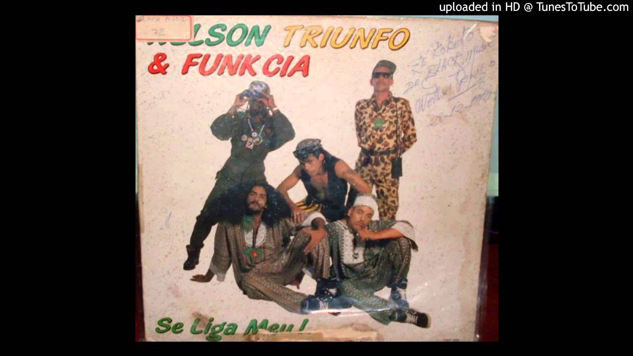 Nelson Triunfo & Funk Cia - Se Liga Meu (1990)