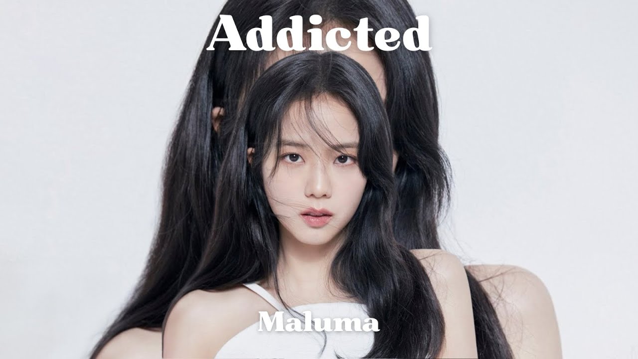 Addicted (Maluma) - JISOO (FMV)