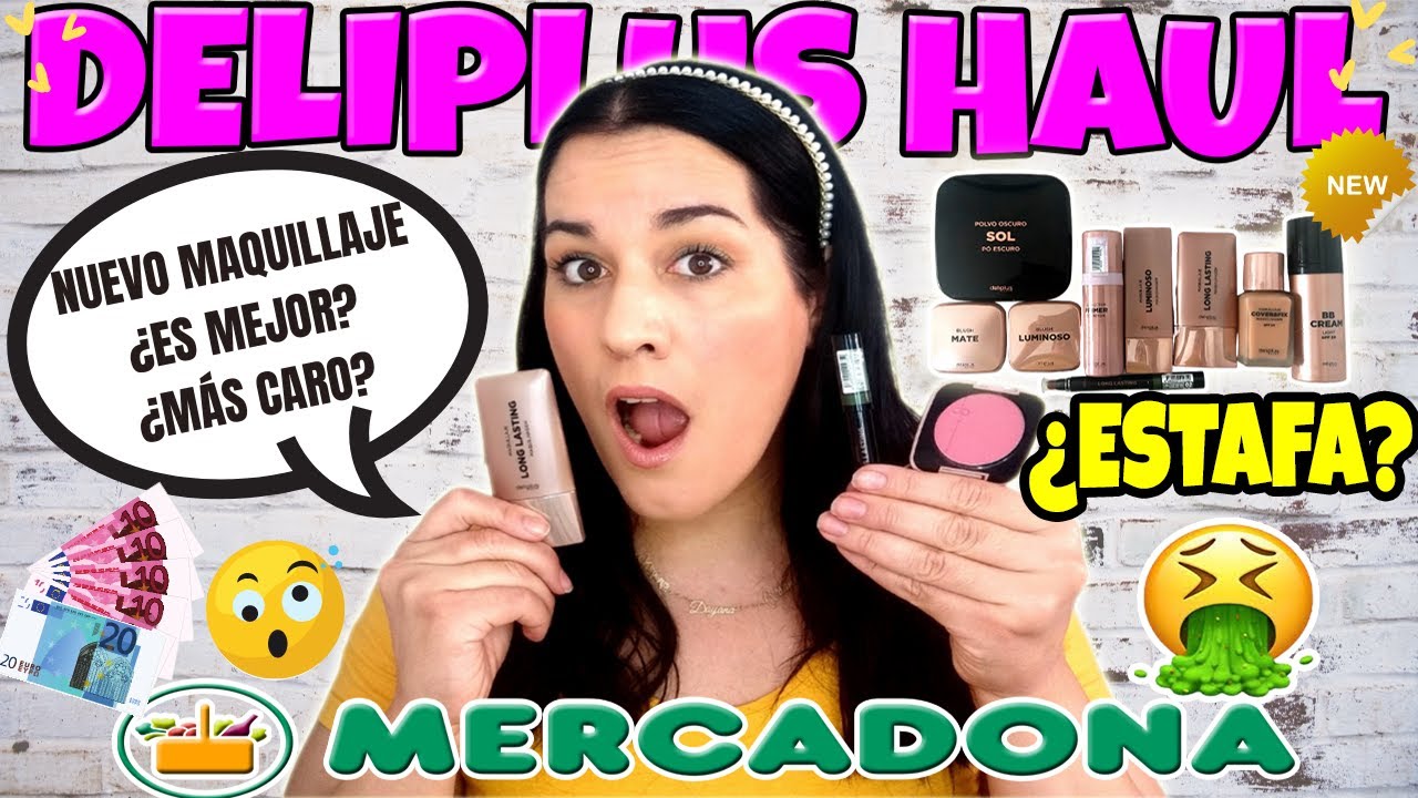 🔥HAUL DELIPLUS MERCADONA🔥 MAQUILLAJE NUEVO😤¿ESTAFA,MÁS CARO,ES MÁS BUENO?😱