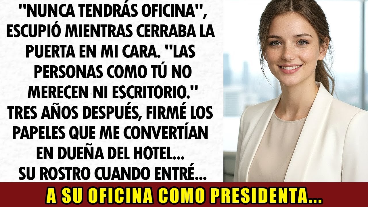 Mi Jefa Dijo: “Nunca Tendrás Oficina”… Hoy Ocupo El Despacho Presidencial