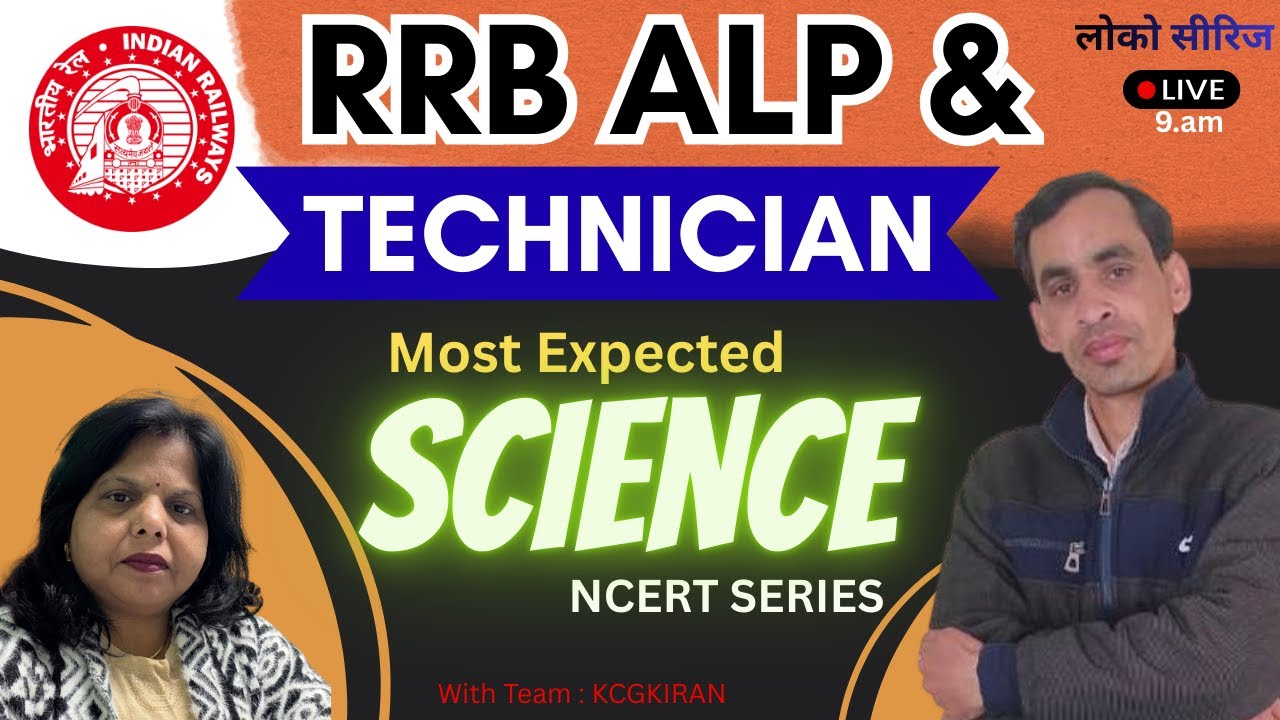 🔥40 Days Master Plan for RRB ALP, Technician 2026 Most Expected Science Practice Set @kcgkiran