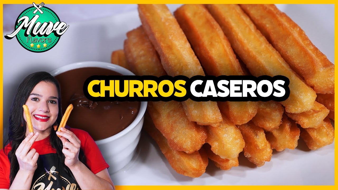 C&Oacute;MO HACER CHURROS CASEROS | CRUJIENTES, DELICIOSOS Y F&Aacute;CILES | Muve Flavors