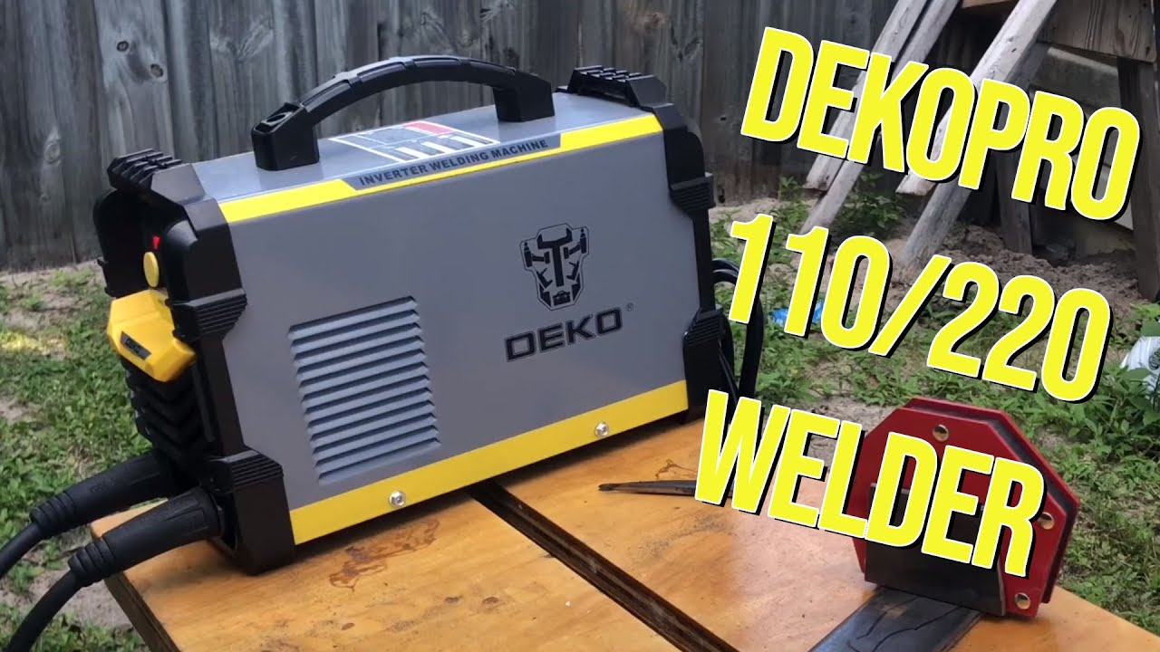 First Time Welding, Deko Pro 110/220 Welder Review