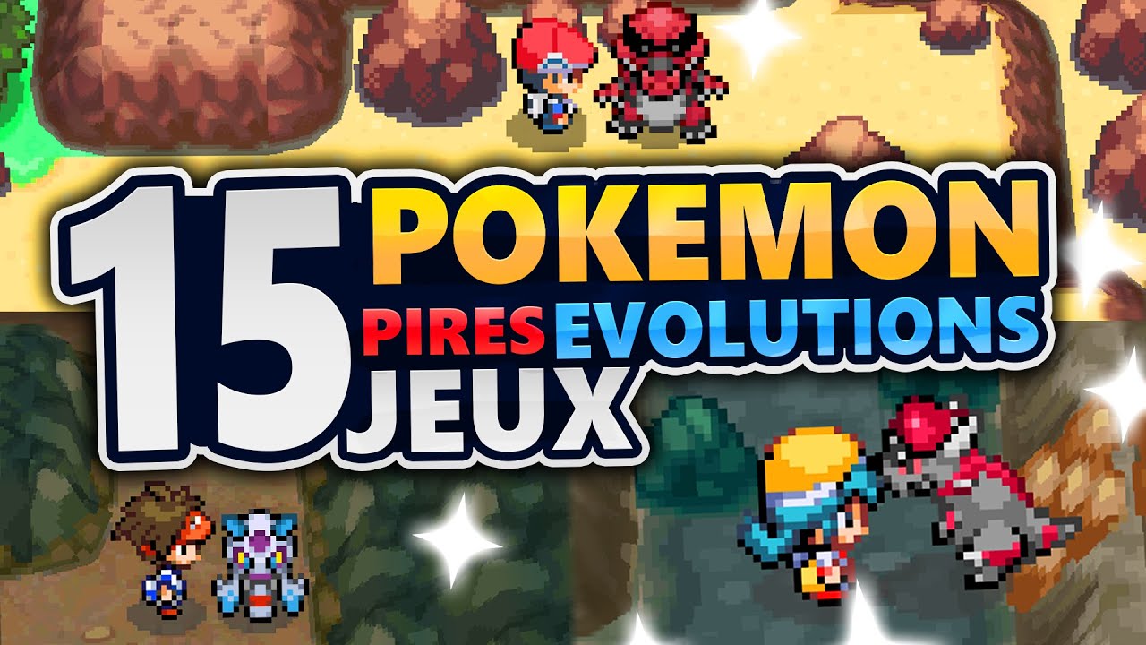 15 PIRES EVOLUTIONS de POKEMON dans les JEUX