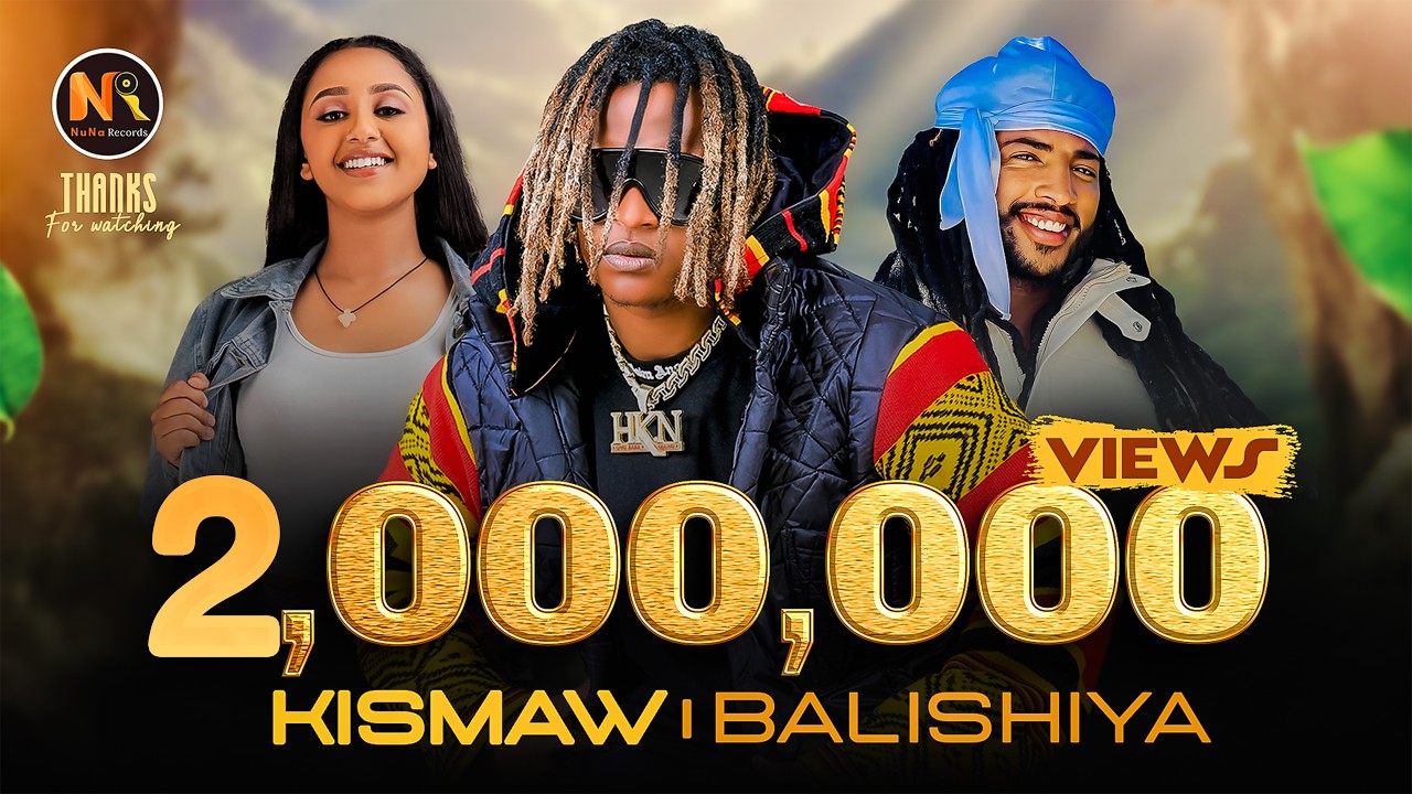 Kismaw X Gildo Kassa /BALISHIYA/ባልሺያ-New Ethiopian music 2024(official Video)