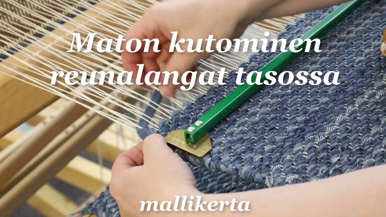 Mallikerta ohjevideo: Maton kutominen reunalangat tasossa