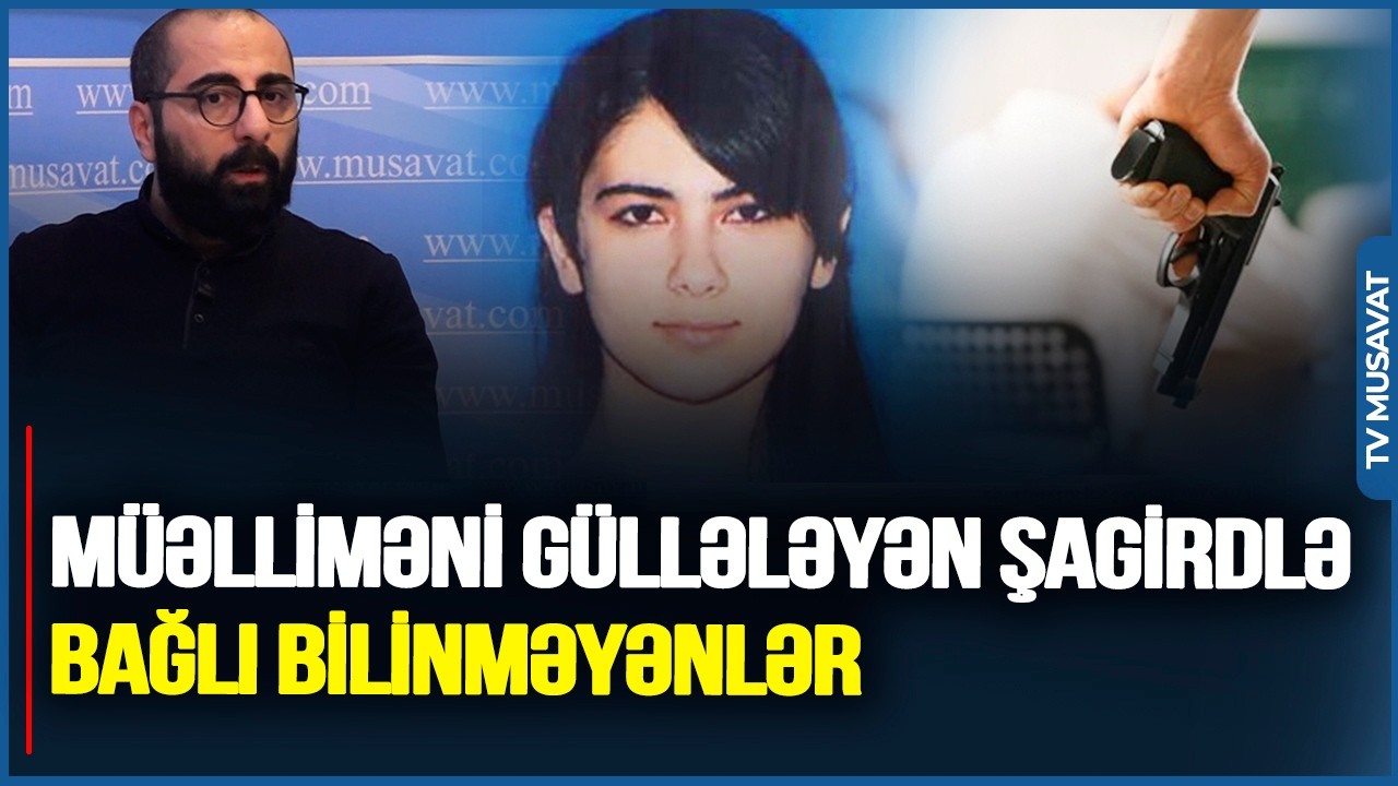 Müəllimənin g*üllələnməsi ilə bağlı ŞOK açıqlamalar: Həkim elə şeylər dedi ki...