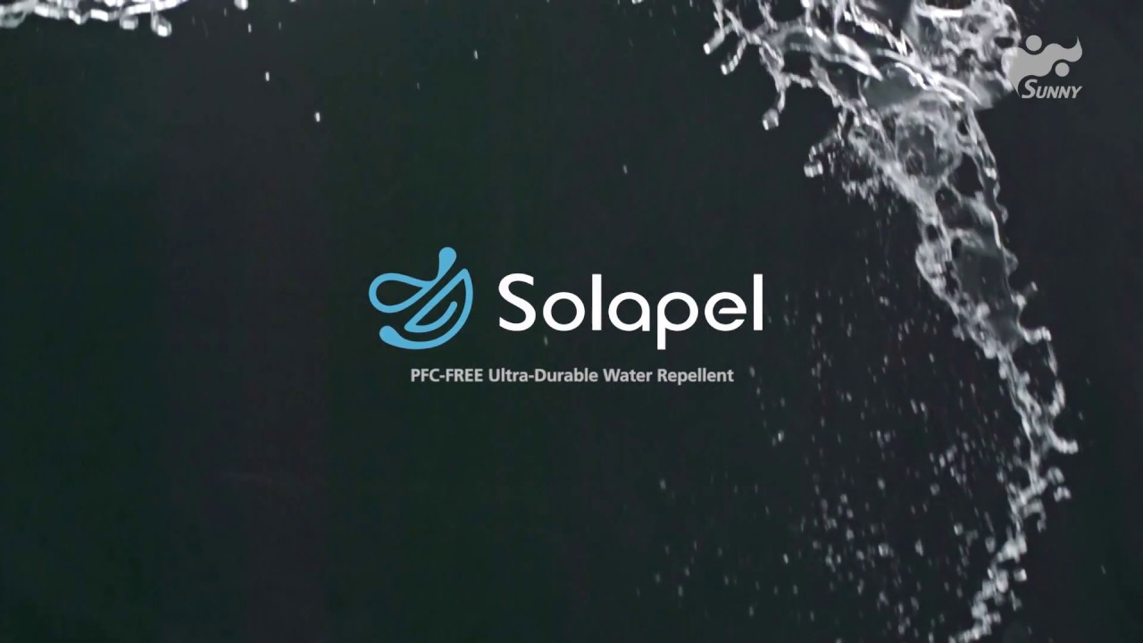 Solapel  PFC-FREE Ultra-Durable Water Repellent from Sunny Special Dyeing & Finishing Co., Ltd.