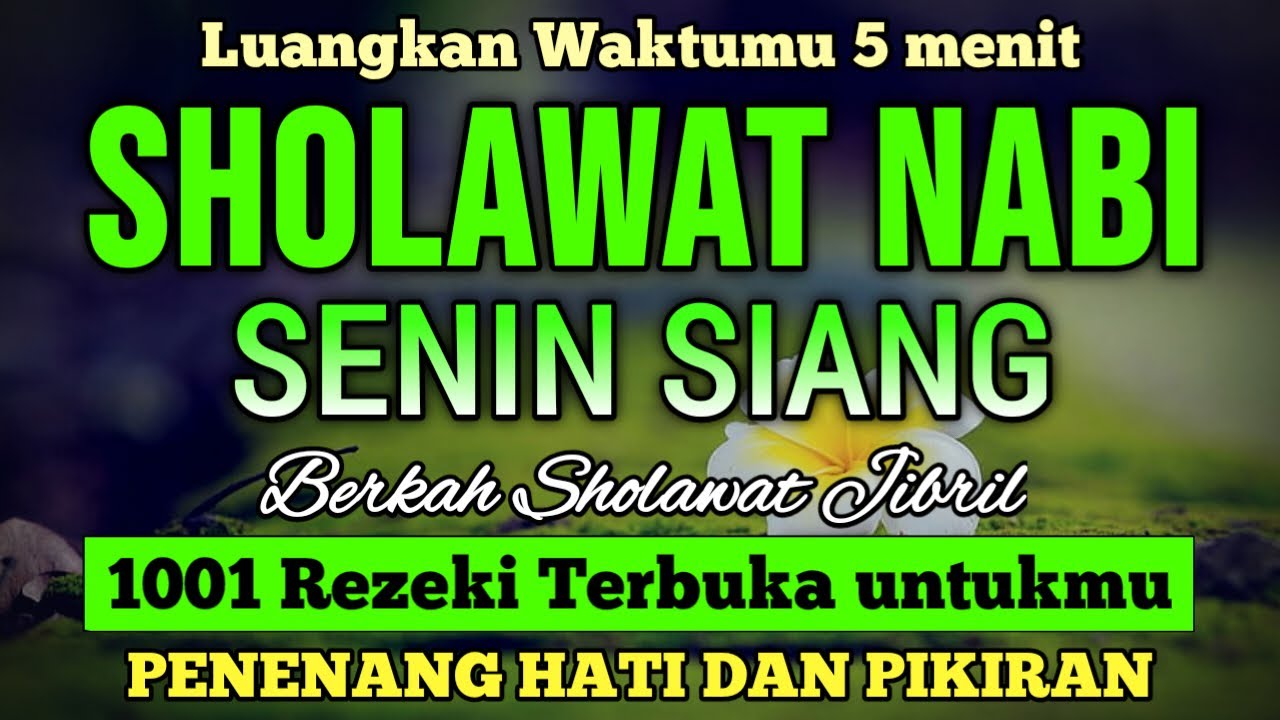 SHOLAWAT JIBRIL PENARIK REZEKI PALING MUSTAJAB, SHOLAWAT NABI MUHAMMAD SAW, Sholawat Jibril Merdu
