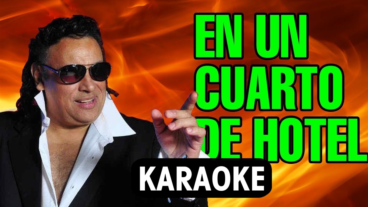 EN UN CUARTO DE HOTEL Sebastián / karaoke con letra