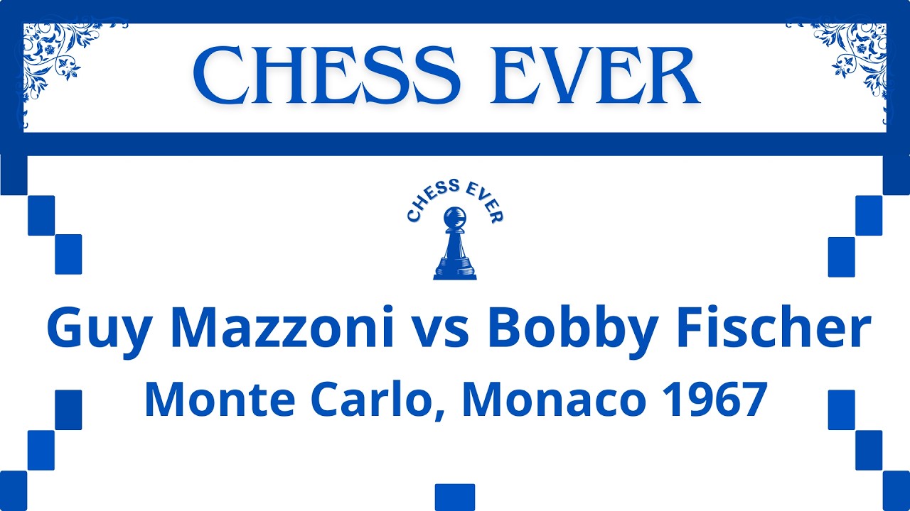 Guy Mazzoni vs Bobby Fischer. Monte Carlo, Monaco 1967