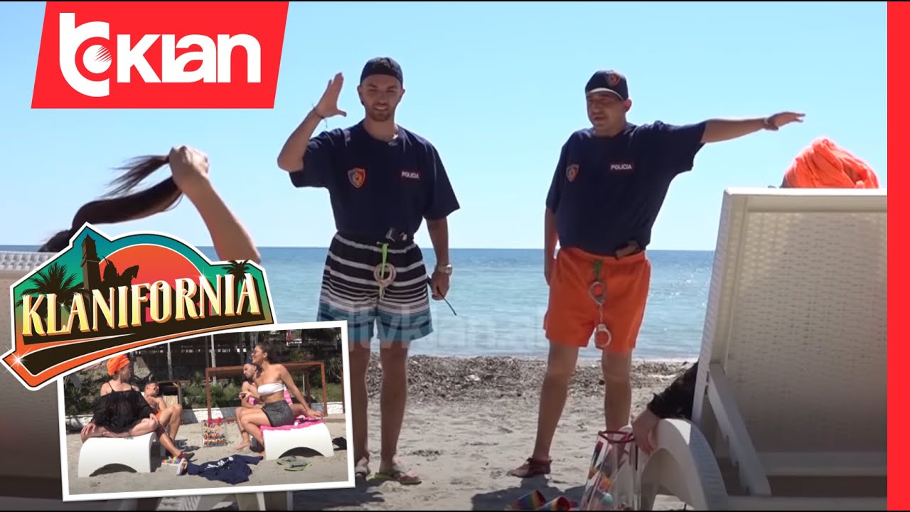 Klanifornia - Policët ne plazh (06 qershor 2020)