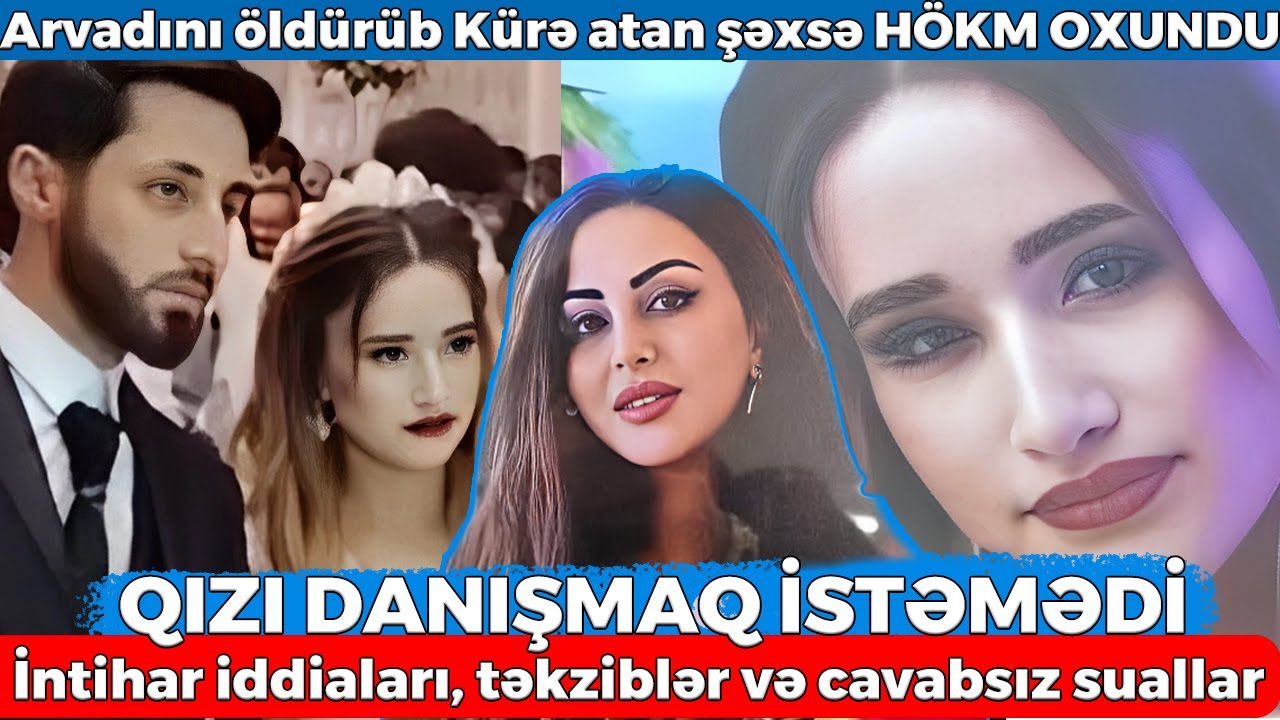 Gənc kardioloqun ölümü ilə bağlı müəmma... -  Nurlana atasına zəng edib deyib ki...