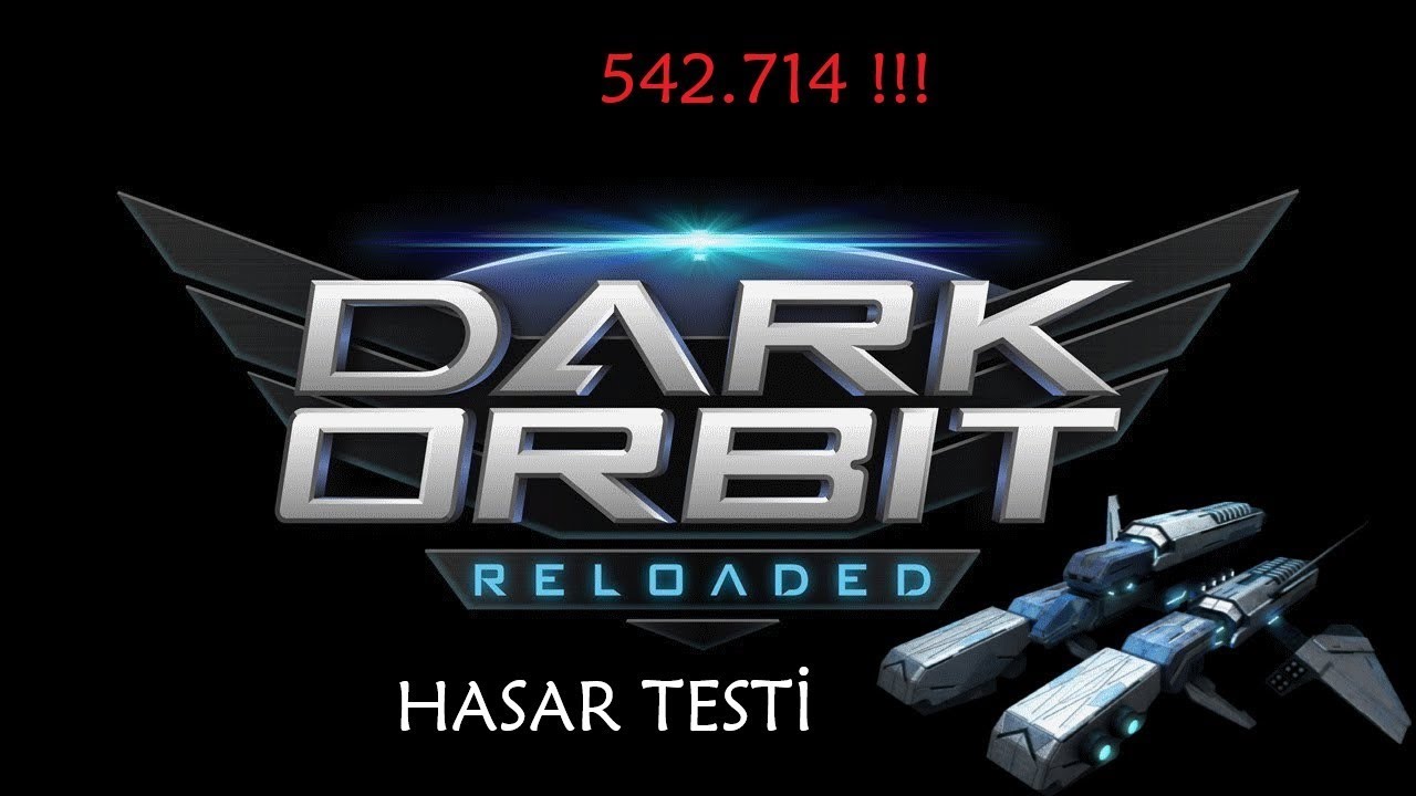 Darkorbit - Hasar Testi [542K]
