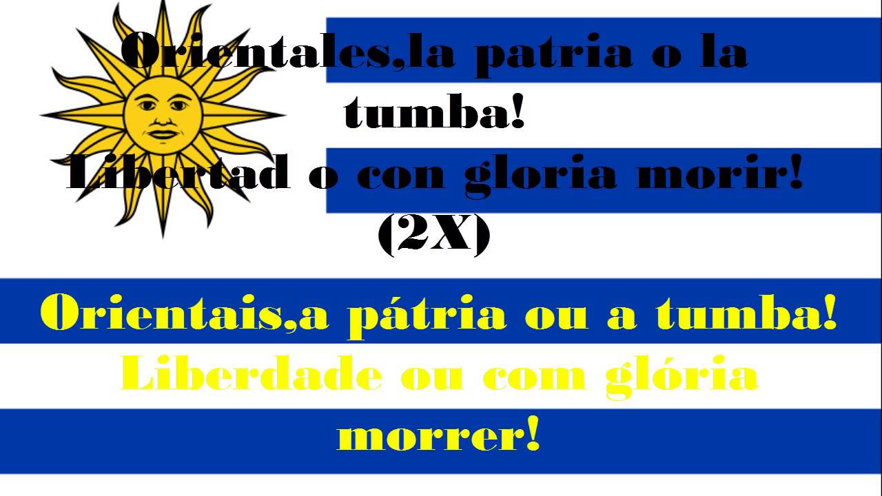 Hino do Uruguai Cantado e Traduzido[ES/PT] 
