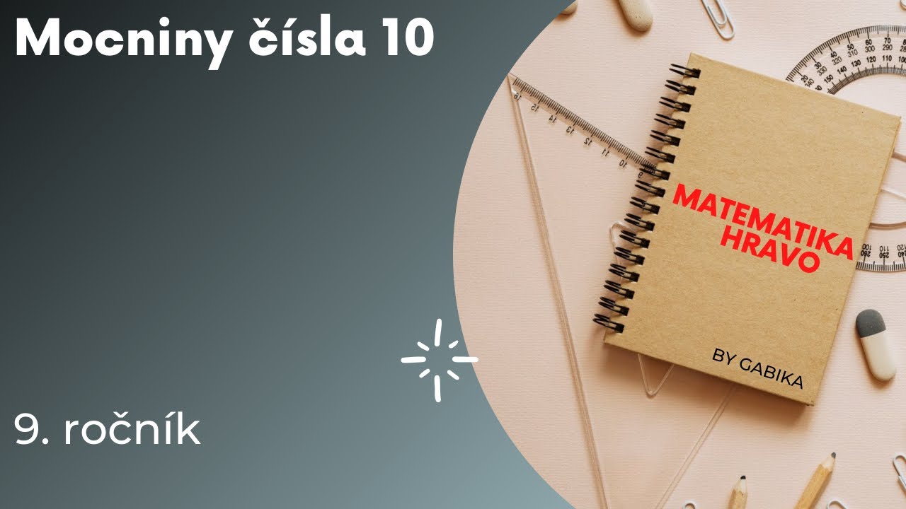 Matematika | Mocniny čísla 10