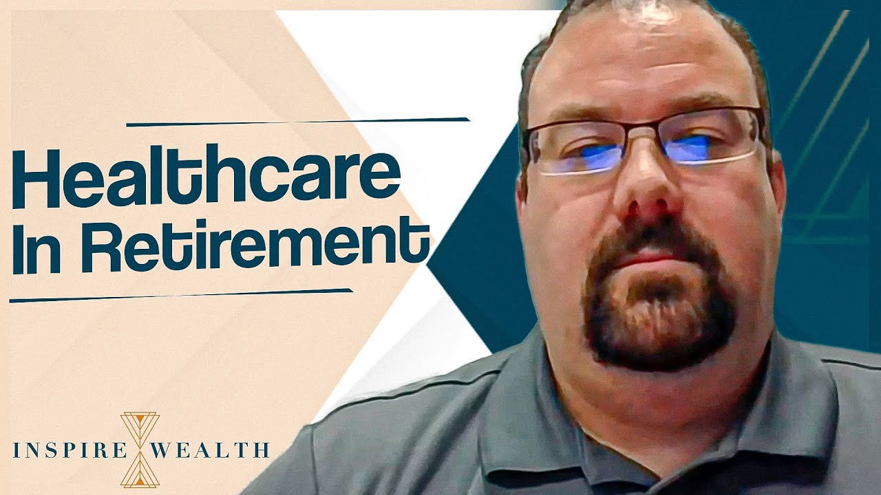 Healthcare In Retirement - Here's What You Need To Know