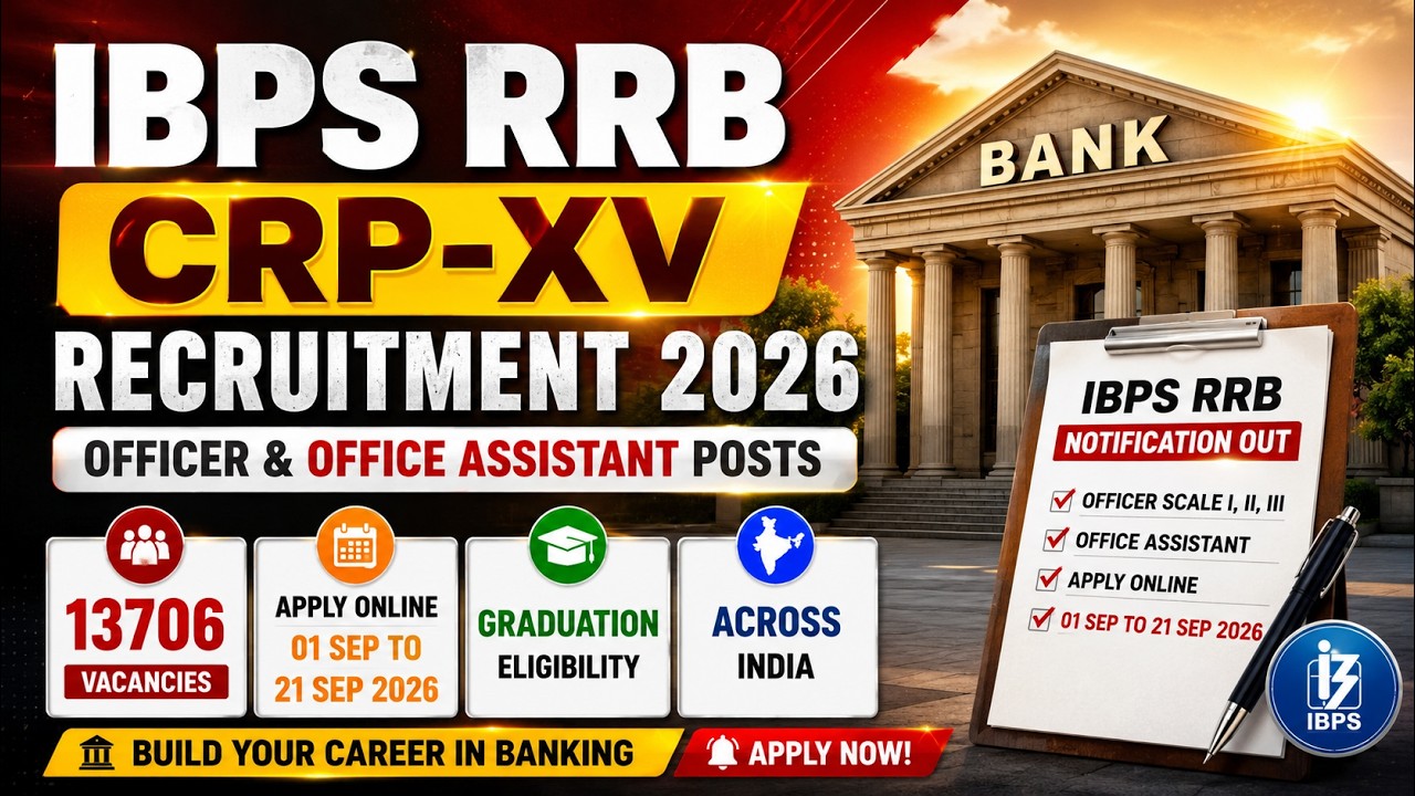 IBPS RRB Recruitment 2026 🔥 13,706 Vacancies | Office Assistant & Officer Posts