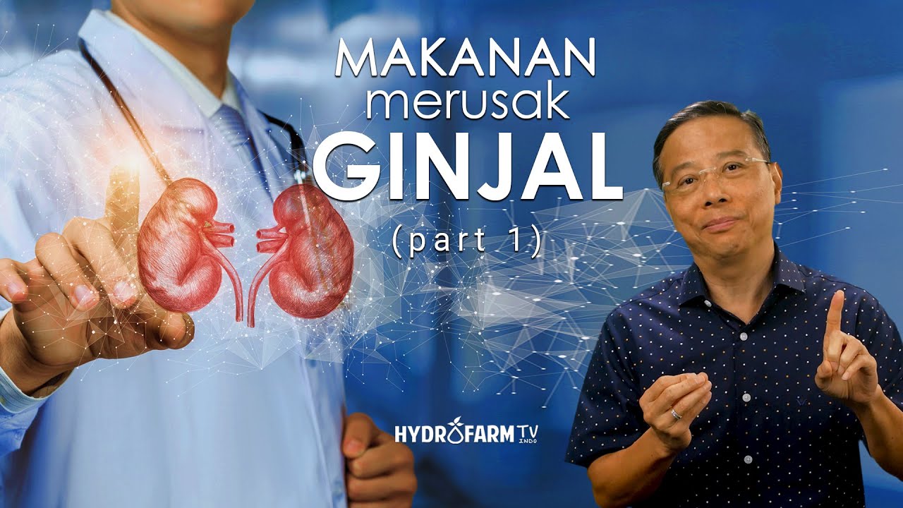 Makanan Merusak GINJAL !! (Part1)