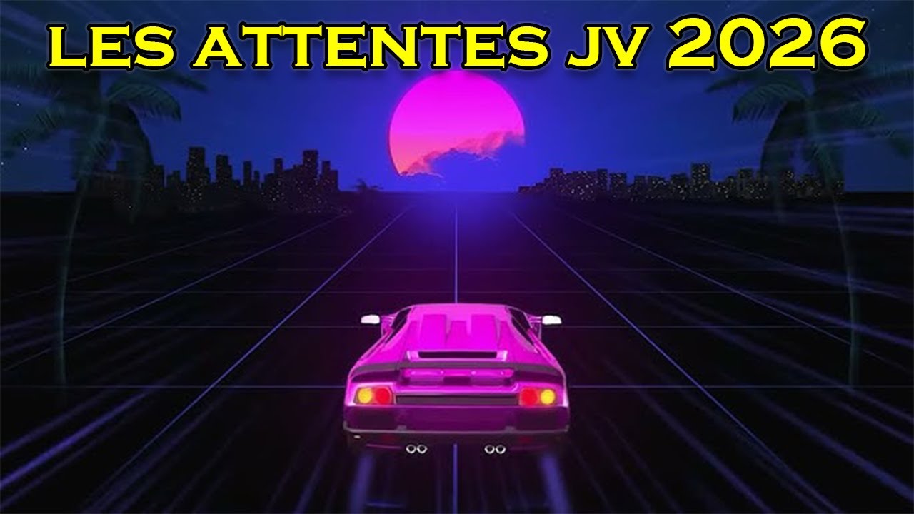 🔴  Stream 🔸MES / VOS ATTENTES Jeux Vid&eacute;o de 2026