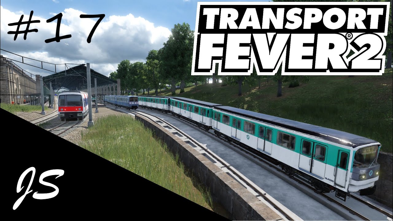 Transport Fever 2: S2 EP17 Métro à Paris