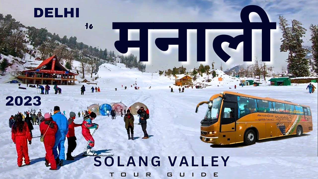 Manali Trip in December | Manali Tourist Places | Manali to Delhi Volvo Bus | Manali Snowfall Today