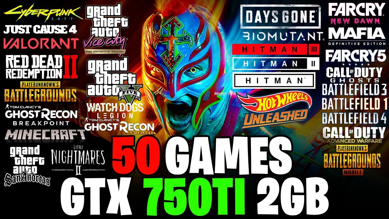 GTX 750 Ti 2GB - 50 Best Games Test in 2022